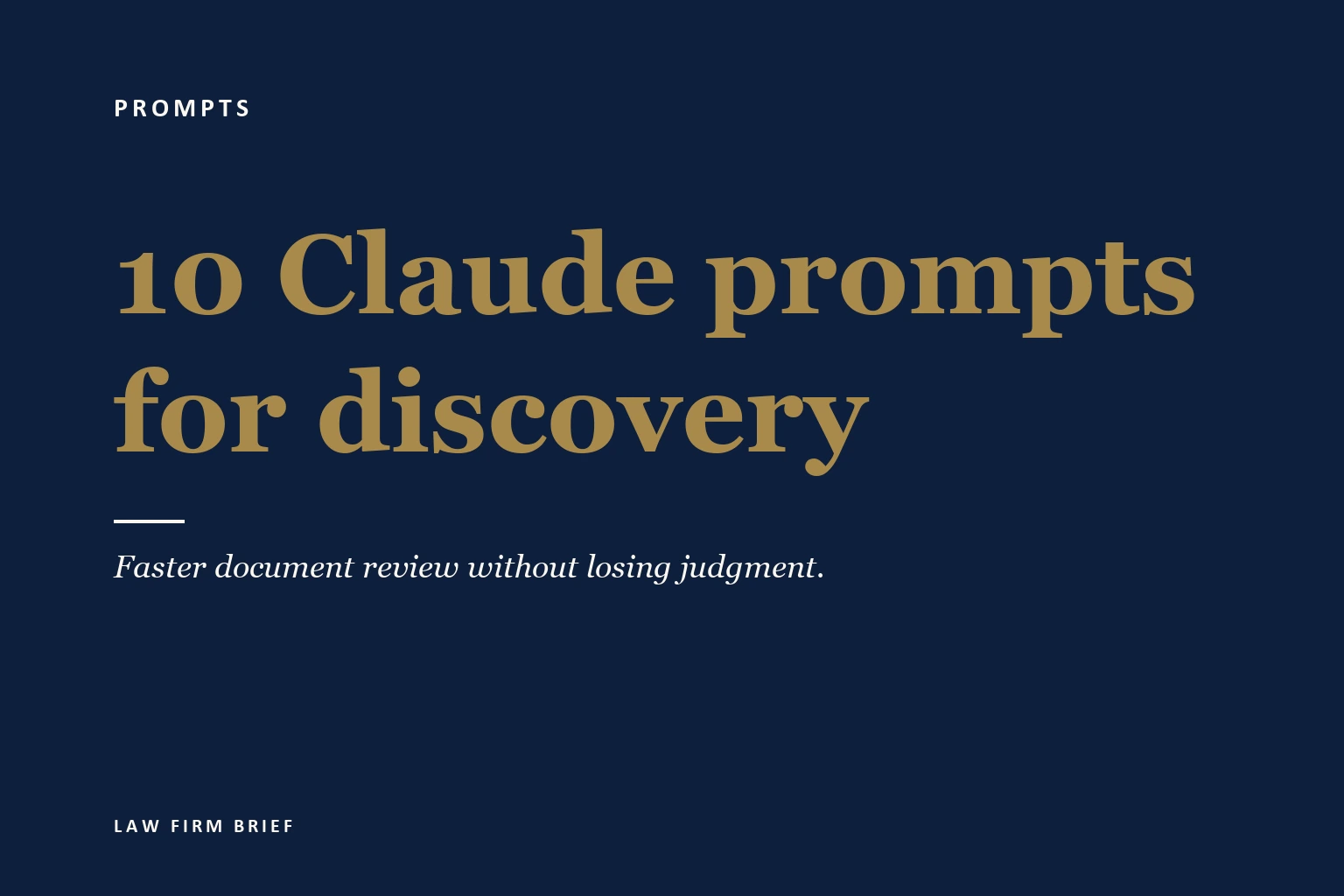 10 claude prompts discovery document review