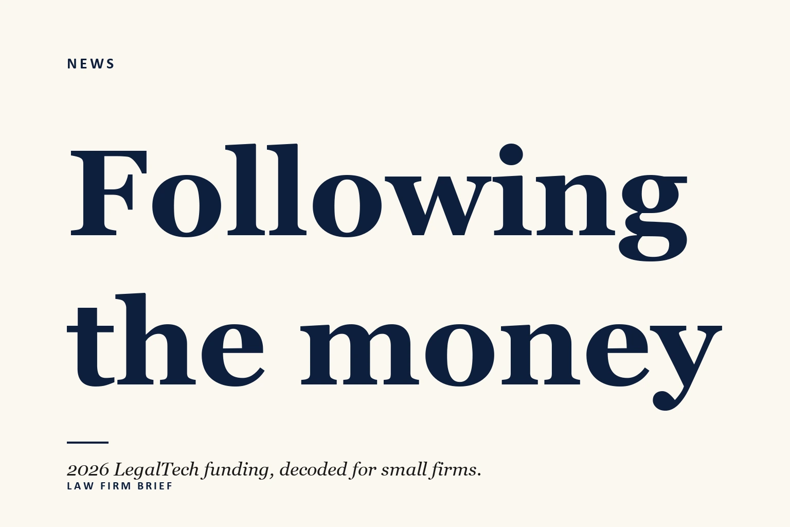 2026 legaltech funding small firms watch