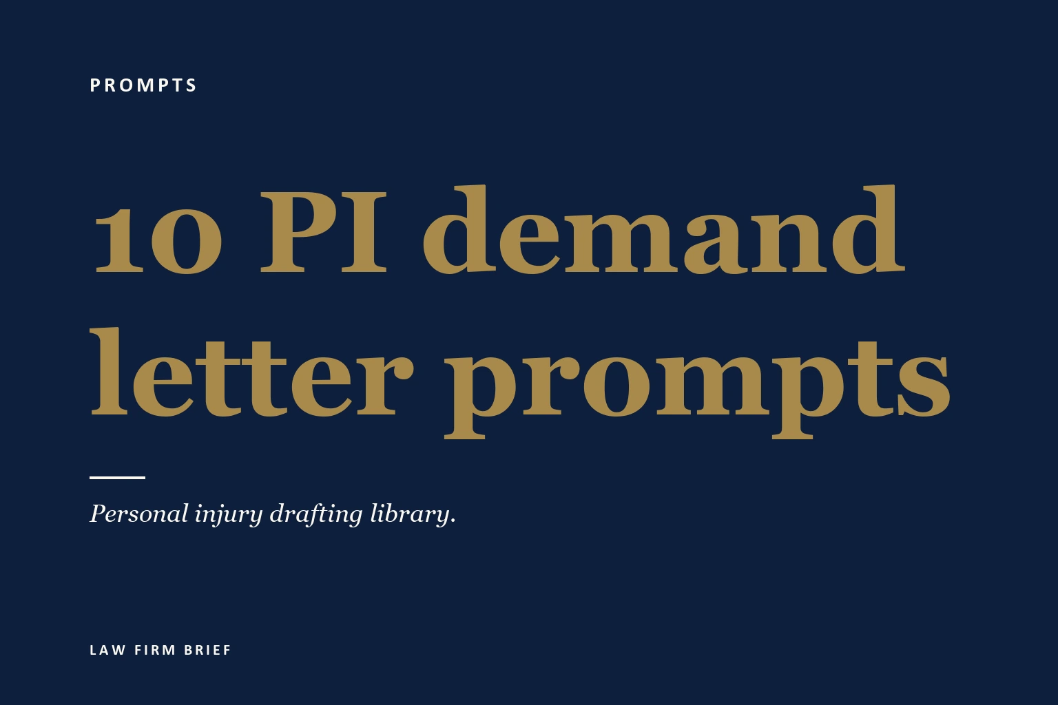 10 Claude Prompts for Personal Injury Demand Letters