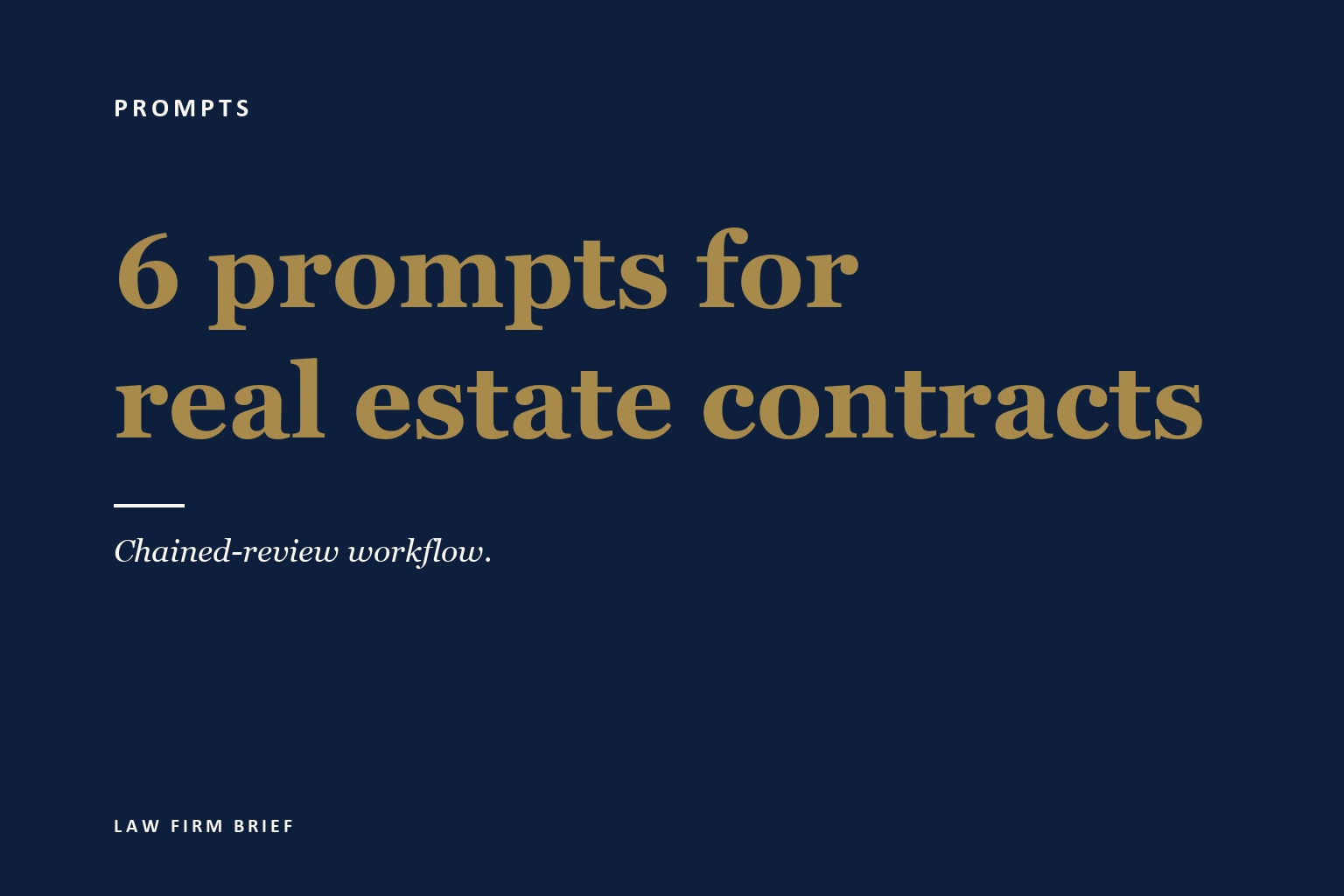 The 6-Prompt Sequence for Reviewing Real Estate Contracts